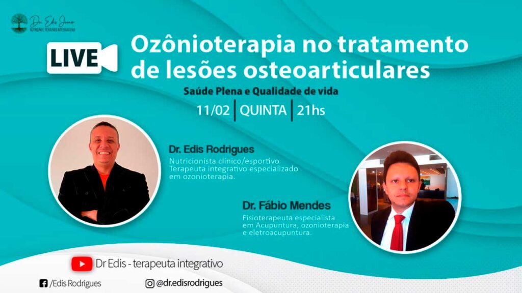 Dr. Edis Rodrigues - Ozonioterapia e as lesões osteoarticulares