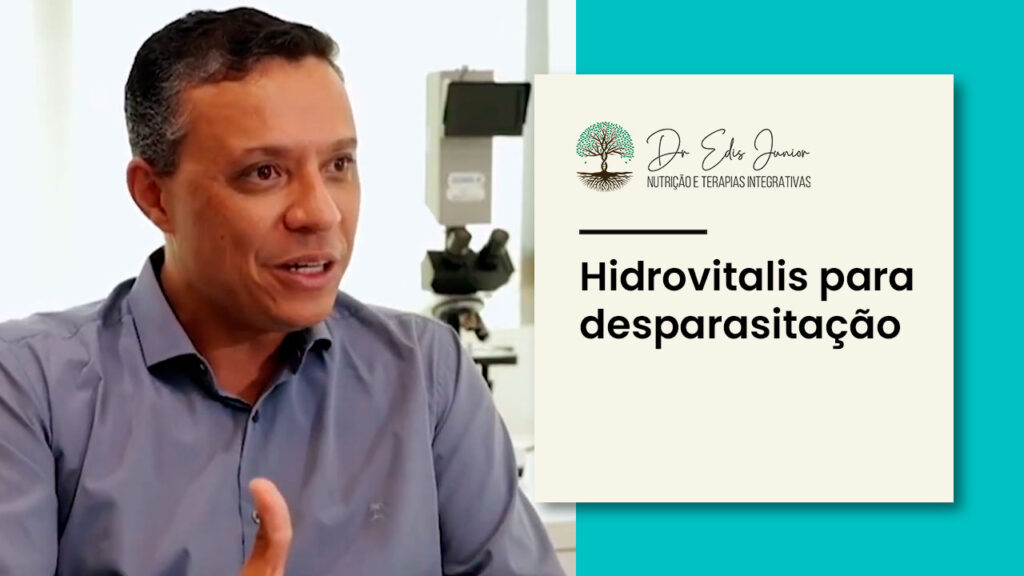 Dr. Edis Rodrigues - Hidrovitalis para desparasitação