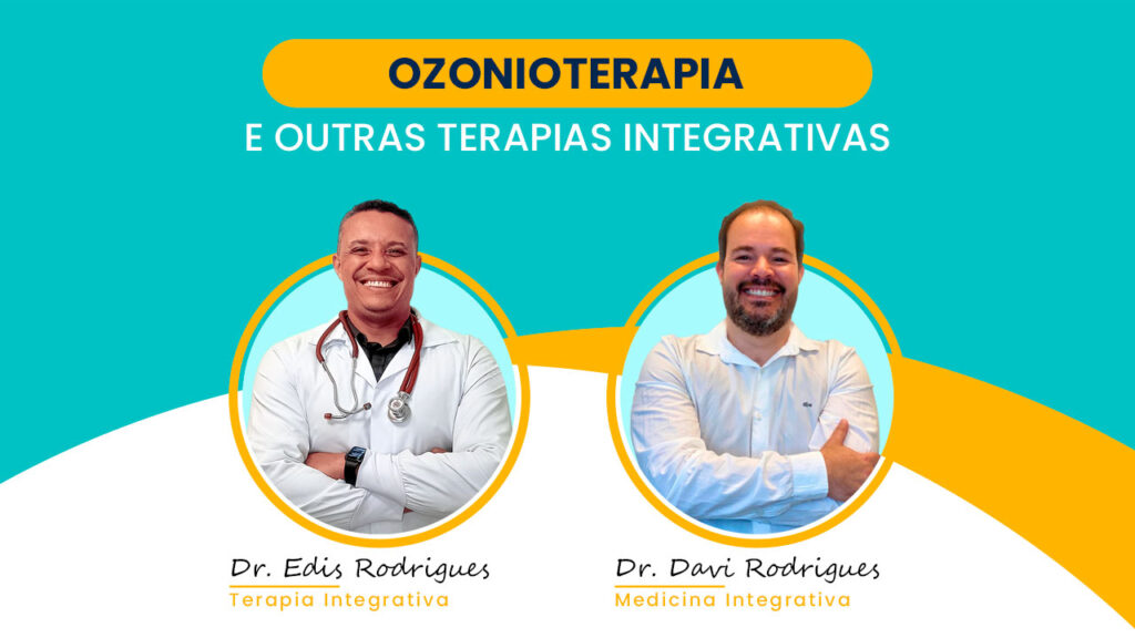 Dr. Edis Rodrigues - Ozonioterapia e outras terapias integrativas